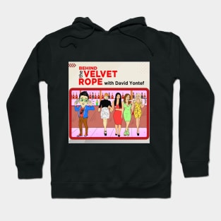 Behind The Velvet Rope Hoodie